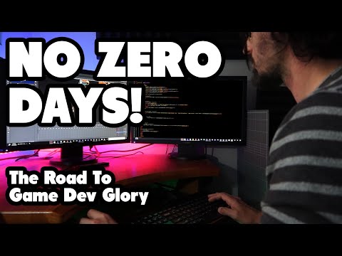 No Zero Days -  The Path to Game Dev Glory