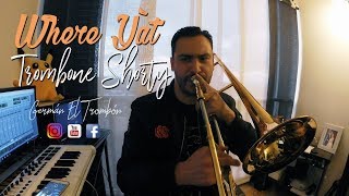 Trombone - Where Y`at