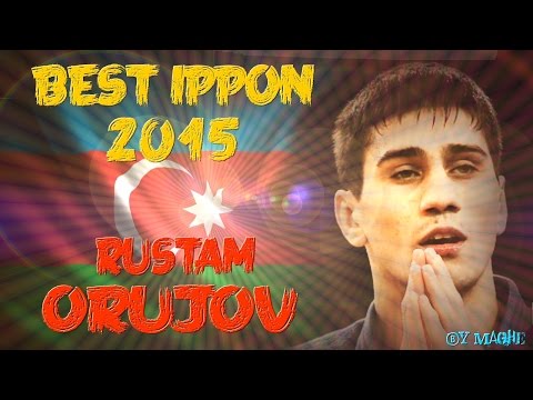 .. Best IPPON 2015 Rustam ORUJOV (AZE) ..