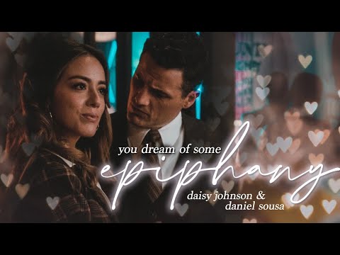 you dream of some epiphany | daisy johnson & daniel sousa - epiphany, taylor swift [+7x09]