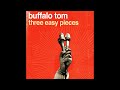 Buffalo Tom - Three Easy Pieces (2007)