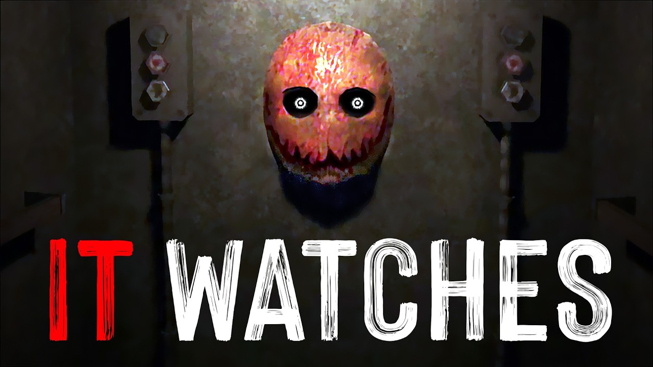 It Watches