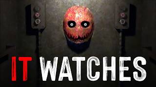 It Watches