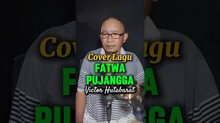 Download lagu Fatwa Pujangga (Lagu Viktor Hutabarat) Cover Om Yohan #lagulawas #coverlagu mp3