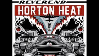 Big D Boogie Woogie - Reverend Horton Heat