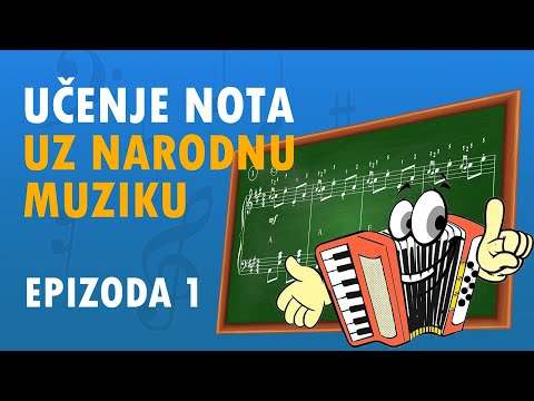 NAUČITE NOTE UZ NARODNU MUZIKU Ep.1 (Uvod i osnovne stvari)