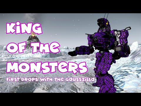 [MWO] King of the monsters (first drops with the Gausszilla)