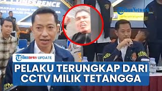 Pembunuh Anak Politisi PKS Terungkap dari CCTV Tetangga, Ditangkap saat Kembali Lakukan Pencurian