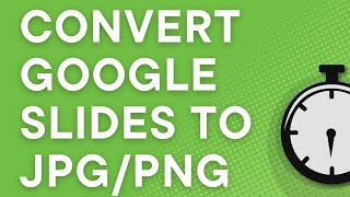 Convert Google Slides to an image file (JPG or PNG)