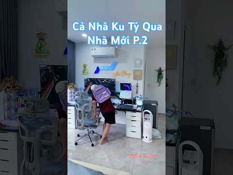 Ku Tý phiêu lưu ký #565 : ( P.2 ) Cả nhà Ku Tý qua nhà mới :)) #anhmoney #hocsinh #shorts