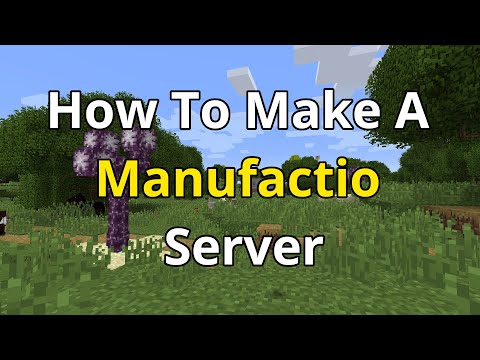 How To Make A Manufactio Server - Manufactio Server Hosting