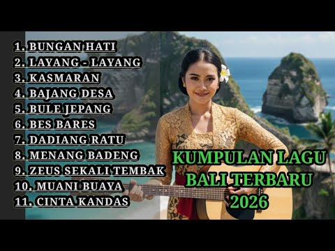 KUMPULAN LAGU BALI VIRAL TERBARU TOP 2025 | Bungan Hati | Kasmaran