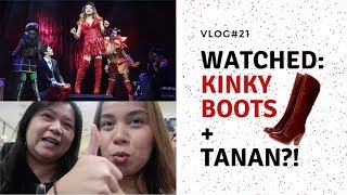 Watched: Kinky Boots + Tanan?! | Brina Marasigan | VLOG#21 (Philippines)
