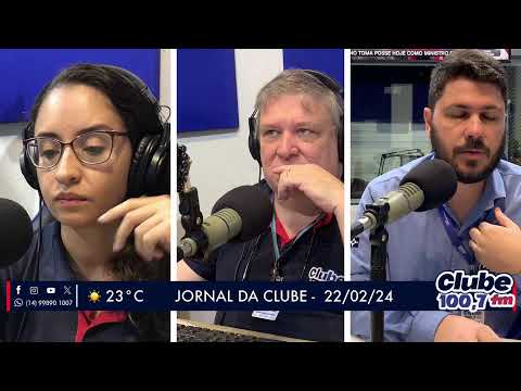 Jornal da Clube - 22/02/24 - Edição da Manhã