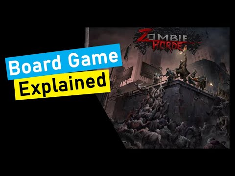Zombie Horde Board Game Explained