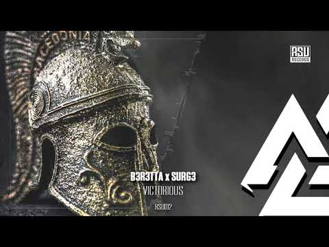 B3R3TTA x SURG3 - VICTORIOUS (OUT NOW)