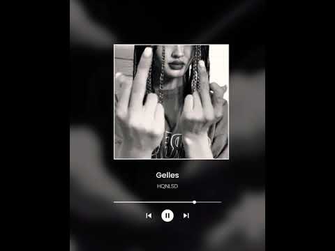 Gelles - HQNLSD