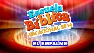 preview picture of video 'Escuela Bíblica Vacacional 2014 - EL EMPALME'