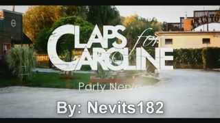 CLAPS FOR CAROLINE - Party Nerve Subtitulos (Esp-Ing) LYRICS HD