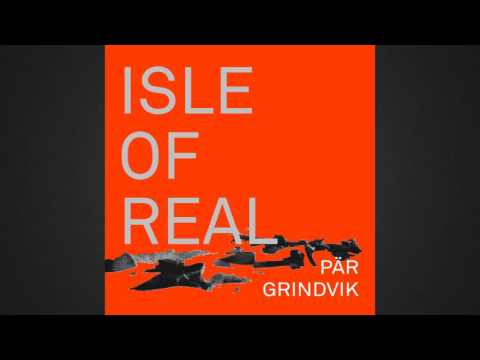 Pär Grindvik - Limits Of Real (Original Mix) [STOCKHOLM LTD]