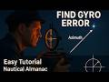 How To Find The Gyro Error Using A Star S Azimuth ABC And Calculator Method
