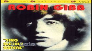 Robin Gibb - Sing Slowly Sisters (1970)[Full Unreleased Album]