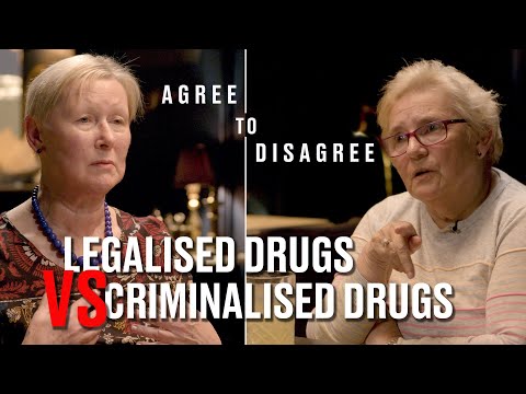 Should All Drugs Be Legalised? | Agree To Disagree Video