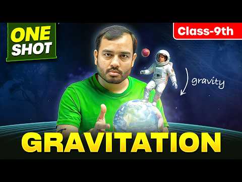 Gravitation Class 9 || Complete CHAPTER IN ONE SHOT || NCERT Covered | Alakh Pandey