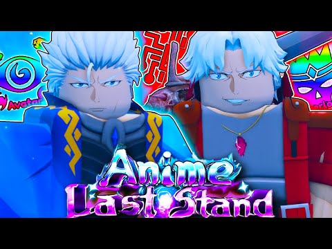 Evolving The *NEW* Devil May Cry Units in Anime Last Stand!