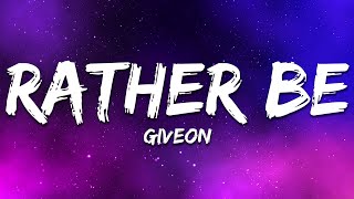 Download lagu GIVEON - RATHER BE (Lyrics) mp3