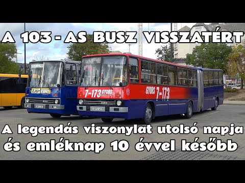 2015.03.20. & 2025.10.25. A hosszú 103-as busz utolsó napja, és az emléknapi visszatérés 10 év után.