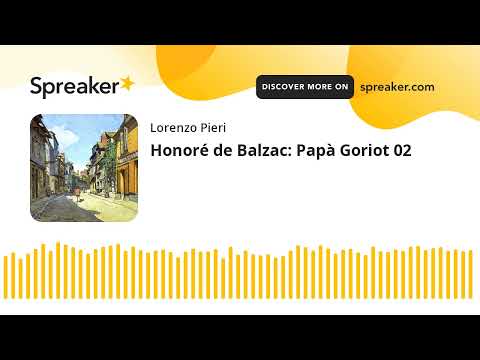 Honoré de Balzac: Papà Goriot 02