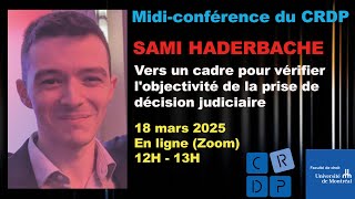 Vers un cadre pour vérifier l’objectivité de la prise de décision judiciaire