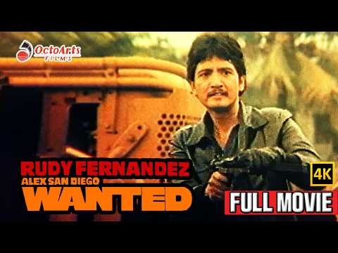 WANTED: ALEX SAN DIEGO | Full Movie (4K) | Rudy Fernandez, Conrad Poe, George Estregan