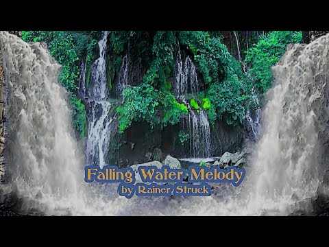 Falling Water Melody (short version) - epic symphonic scene by Rainer Struck