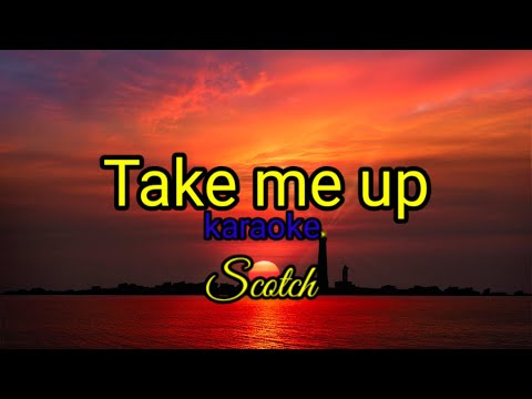 Take me up - scotch-karaoke