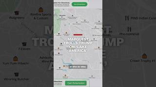 MapQuest refuses Trump's 'Lake America' renaming, sees downloads surge