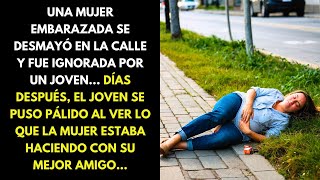UNA MUJER EMBARAZADA SE DESMAYÓ EN LA CALLE Y FUE IGNORADA POR UN JOVEN... DÍAS DESPUÉS, EL JOVEN...