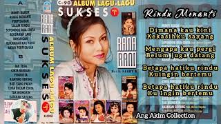 Download lagu Rindu Menanti - Rana Rani - Album Lagu Lagu Sukses Vol. 1 mp3 Download lagu Rindu Menanti - Rana Rani - Album Lagu Lagu Sukses Vol. 1 mp3