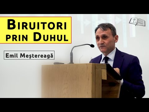 Emil Meștereagă || Biruitori prin Duhul