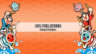 【創作譜面】#17 414 PER SPEED / Sound Souler【TJAP3】