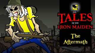 The Tales Of The Iron Maiden - THE AFTERMATH