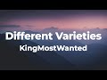 KingMostWanted - Different Varieties (Lyrics) | Panoramic B, ooh, Panoramic