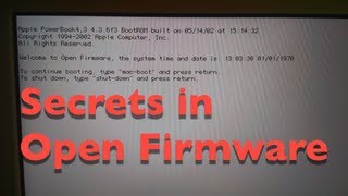 Secrets of Open Firmware (PowerPC Macs)