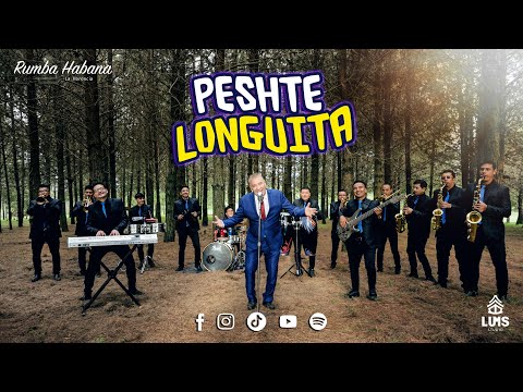 Peshte Longuita - Rumba Habana "La Herencia"