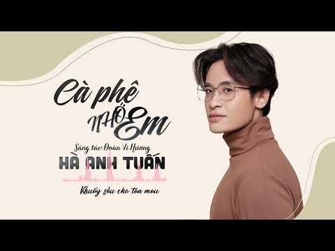 Thể hiện bởi Hà Anh Tuấn