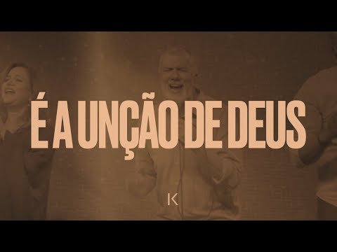 É a Unção de Deus - Ministério Koinonya de Louvor