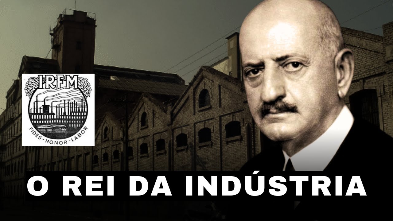 O MAIOR EMPRESÁRIO DO BRASIL - A HISTÓRIA DE FRANCESCO MATARAZZO