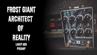 Video thumbnail for Frost Giant Electronics Architect of Reality Laney AOR Preamp by Metalhead Productions