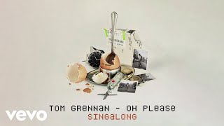 Musik-Video-Miniaturansicht zu Oh Please Songtext von Tom Grennan